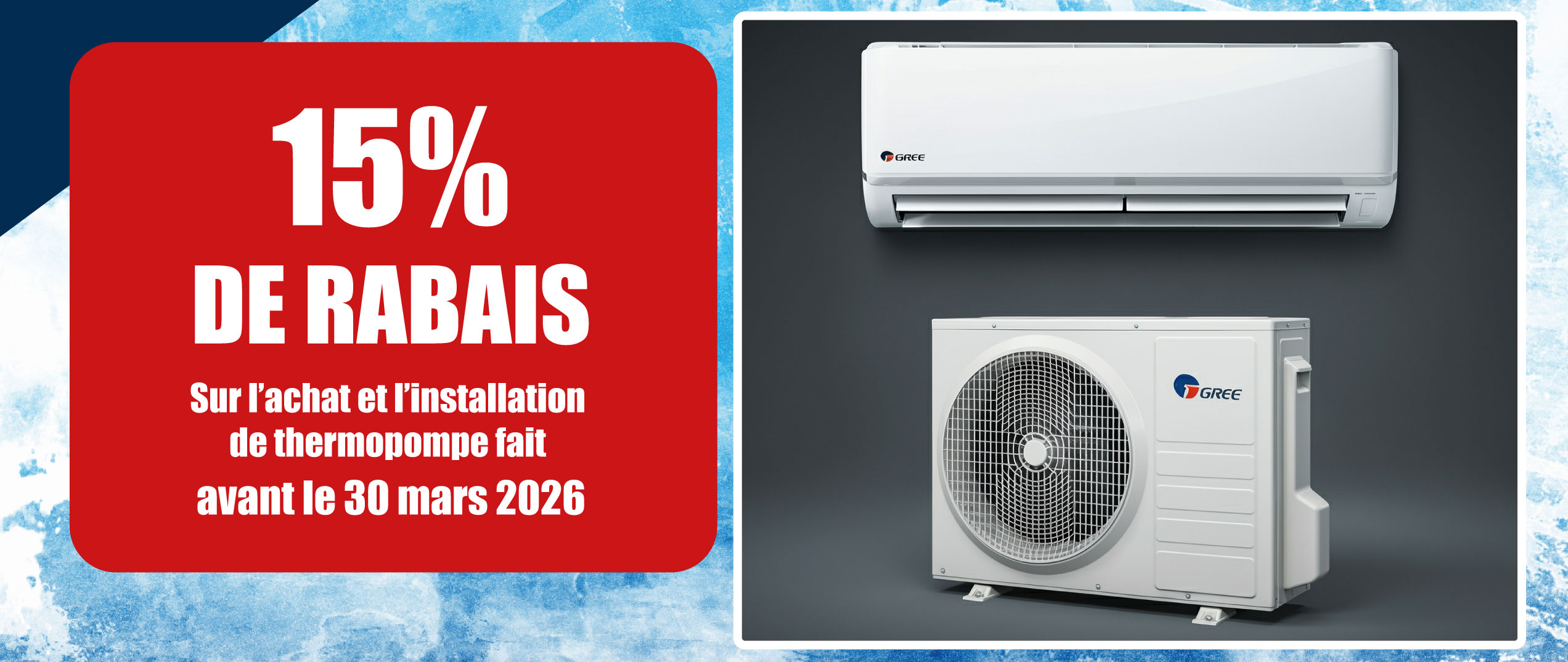 Rabais de 15% thermopompe avant le 30 mars 2026